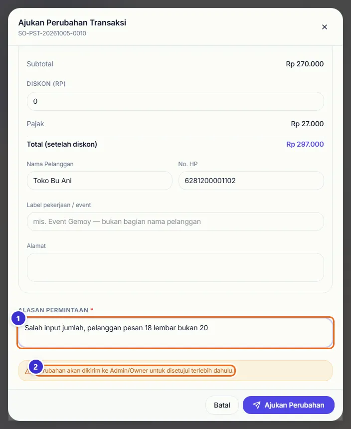 Kolom Alasan Permintaan berisi teks dan peringatan bahwa perubahan dikirim ke Admin/Owner